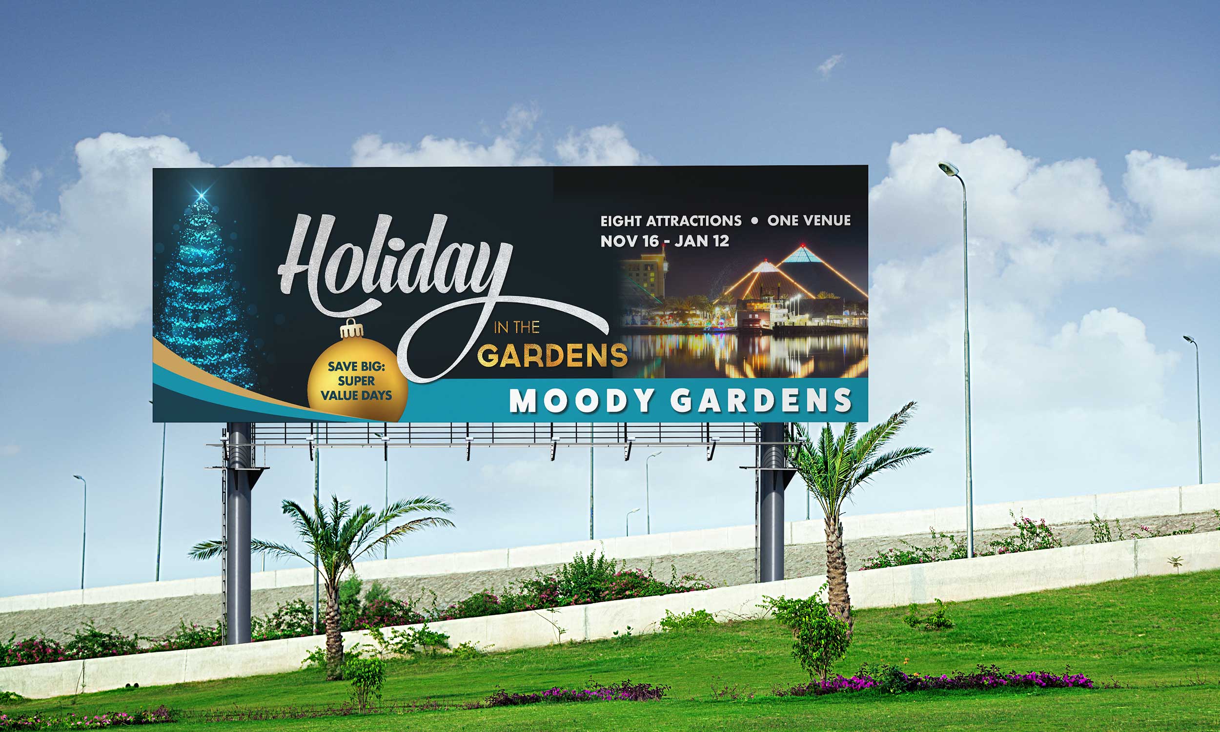 Billboard Design for Moody Gardens, Holiday in the Gardens Events